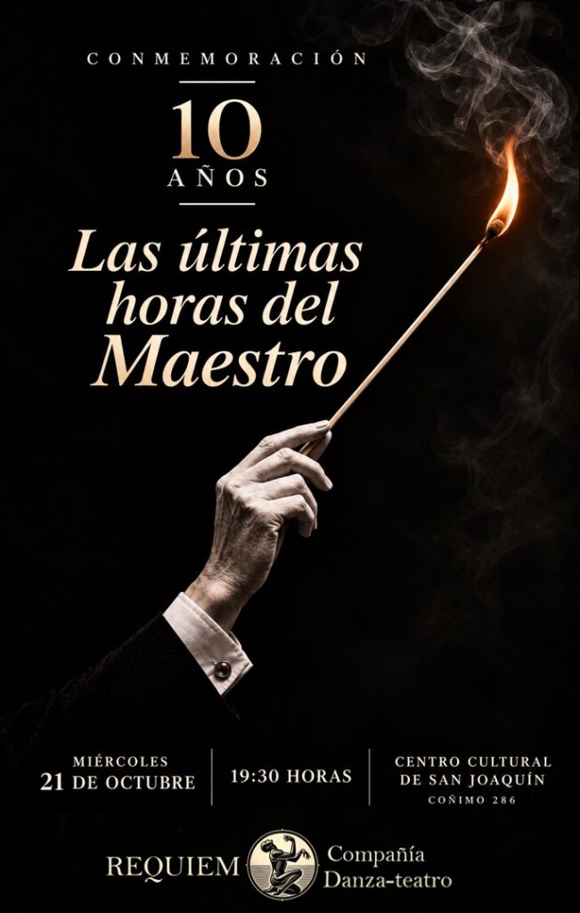 Afiche 10 años Obra “Las Últimas Horas del Maestro” conmemora
10 años con una función y una exposición gratuitas en el Centro Cultural de San Joaquín